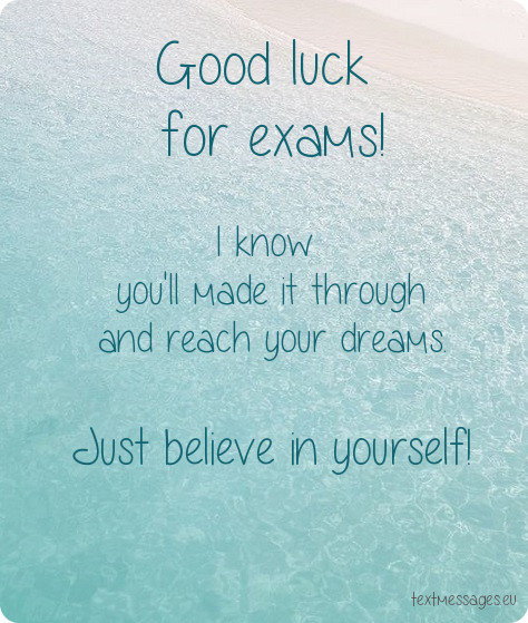 Top 50 Good Luck For Exam Messages And Wishes With Images